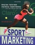 Windy Dees, Stephen Hardy, Chad D. McEvoy, Stephen McKelvey, Bernard J. Mullin, William A. Sutton... - Sport Marketing