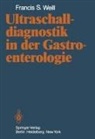 F. S. Weill - Ultraschalldiagnostik in der Gastroenterologie