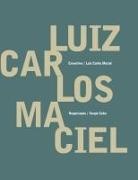 Luiz Carlos Maciel - Luiz Carlos Maciel - Encontros