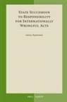 Grega Pajnkihar - State Succession to Responsibility for Internationally Wrongful Acts