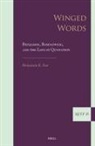 Benjamin E Sax, Benjamin E. Sax - Winged Words: Benjamin, Rosenzweig, and the Life of Quotation