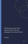 J a Hoftijzer, J. a. Hoftijzer - The Function and Use of the Imperfect Forms with Nun Paragogicum in Classical Hebrew
