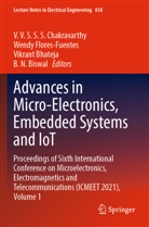 Vikrant Bhateja, Vikrant Bhateja et al, B. N. Biswal, B.N. Biswal, V. V. S. S. S. Chakravarthy, Wendy Flores-Fuentes - Advances in Micro-Electronics, Embedded Systems and IoT
