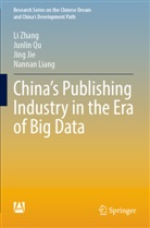 Jing Jie, Jing et al Jie, Nannan Liang, Junlin Qu, Li Zhang - China's Publishing Industry in the Era of Big Data