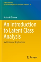 Nobuoki Eshima - An Introduction to Latent Class Analysis