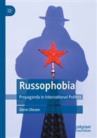 Glenn Diesen - Russophobia