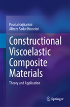 Pouria Hajikarimi, Alireza Sadat Hosseini - Constructional Viscoelastic Composite Materials