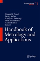 Dinesh K. Aswal, Harish Kumar, Prem Rachakonda, Toshiyuki Takatsuji, Toshiyuki Takatsuji et al, Sanjay Yadav - Handbook of Metrology and Applications, 3 Teile