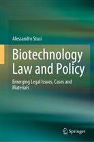 Alessandro Stasi - Biotechnology Law and Policy