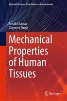 Arnab Chanda, Gurpreet Singh - Mechanical Properties of Human Tissues