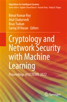 Atul Chaturvedi, Sartaj Ul Hasan, Bimal Kumar Roy, Boaz Tsaban, Boaz Tsaban et al - Cryptology and Network Security with Machine Learning
