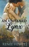 Renee Hewett - An Untamed Lynx