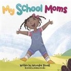 Wicondra Stovall, Nathaly Carvahlo - My School Moms