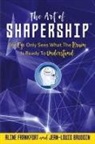 Jean-Louis Baudoin, Aline Frankfort - The Art Of Shapership