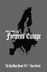 Ryan Bartek - Return To Fortress Europe (The Big Shiny Prison Volume 3)