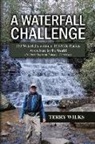 Terry Wilks - A Waterfall Challenge: My Quest Starts in Loudon, Tennessee