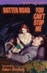 Robert Silverberg - Gutter Road / You Can't Stop Me