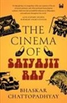 Bhaskar Chattopadhyay - The Cinema of Satyajit Ray