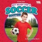 Emma Carlson Berne - Get Ready for a Soccer Match