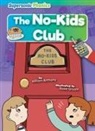 William Anthony, Rosie Groom - The No-Kids Club
