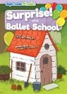 Gemma Mcmullen, Maia Batumashvili - Surprise! & Ballet School