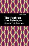 George W. Cronyn, Cronyn George W. - The Path on the Rainbow