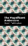 Booth Tarkington - The Maginificent Ambersons