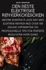 Maria Fredriksen - DEN BESTE ELEKTRISKE RØYKERKOKEBOKEN