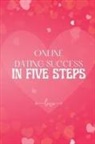 John Peter - Online Dating Success in Five Steps