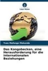Yves Mafongo Makanda - Das Kongobecken, eine Herausforderung für die internationalen Beziehungen