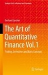 Gerhard Larcher - The Art of Quantitative Finance Vol.1