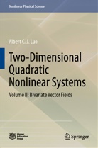 Albert C J Luo, Albert C. J. Luo - Two-Dimensional Quadratic Nonlinear Systems