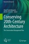 Maria Paola Borgarino, Del Curto, Davide Del Curto, Maria Paola Borgarino - Conserving 20th-Century Architecture