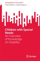 Ulrika Hallberg, Gunilla Klingberg - Children with Special Needs