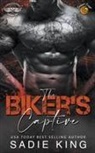 Sadie King - The Biker's Captive