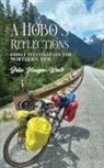 John Haugen -Wente, John Haugen-Wente - A Hobo's Reflections