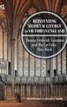 David Jasper, Professor David Jasper, Jeremy J Smith, Jeremy J. Smith - Reinventing Medieval Liturgy in Victorian England