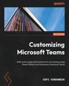 Gopi Kondameda - Customizing Microsoft Teams