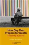 Peter Robinson, Peter (University of New South Wales Robinson - How Gay Men Prepare for Death