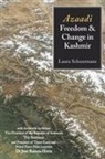 Laura Schuurmans - Azaadi, Freedom and Change in Kashmir