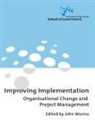 John Wanna - Improving Implementation: Organisational Change and Project Management