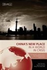 Ross Garnaut, Ligang Song, Wing Thye Woo - China's New Place in a World in Crisis: Economic, Geopolitical and Environmental Dimensions