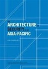 Ron Huisken - The Architecture of Security in the Asia-Pacific
