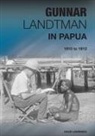 David Lawrence, Pirjo Varjola - Gunnar Landtman in Papua: 1910 to 1912