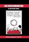Margaret Thornton - Sex Discrimination in Uncertain Times