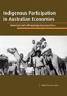 Ian Keen - Indigenous Participation in Australian Economies: Historical and anthropological perspectives