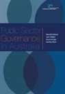 Meredith Edwards, John Halligan, Bryan Horrigan - Public Sector Governance in Australia