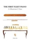 Geoffrey Lancaster - The First Fleet Piano, Volume One: A Musician's View