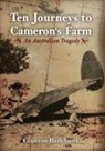 Cameron Hazlehurst - Ten Journeys to Cameron's Farm: An Australian Tragedy