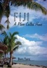 Daryl Tarte - Fiji: A Place Called Home